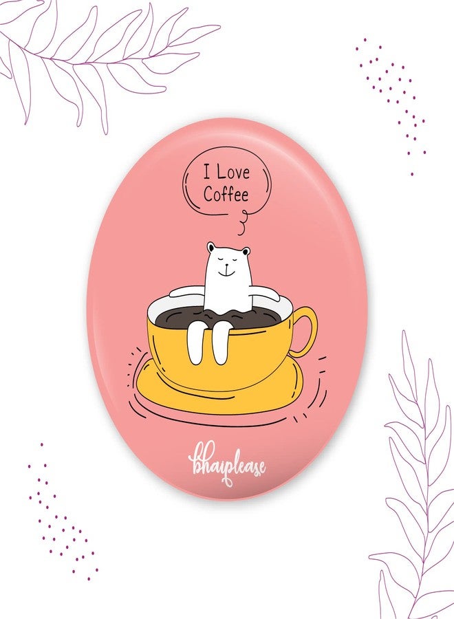 Bhai Please Bear In Cup Pin Badges | 44mm Round Shaped Pin- Badge | Pin-Back Button Badge | Gift for Birthday, Events (Pack of 5) - Image 3